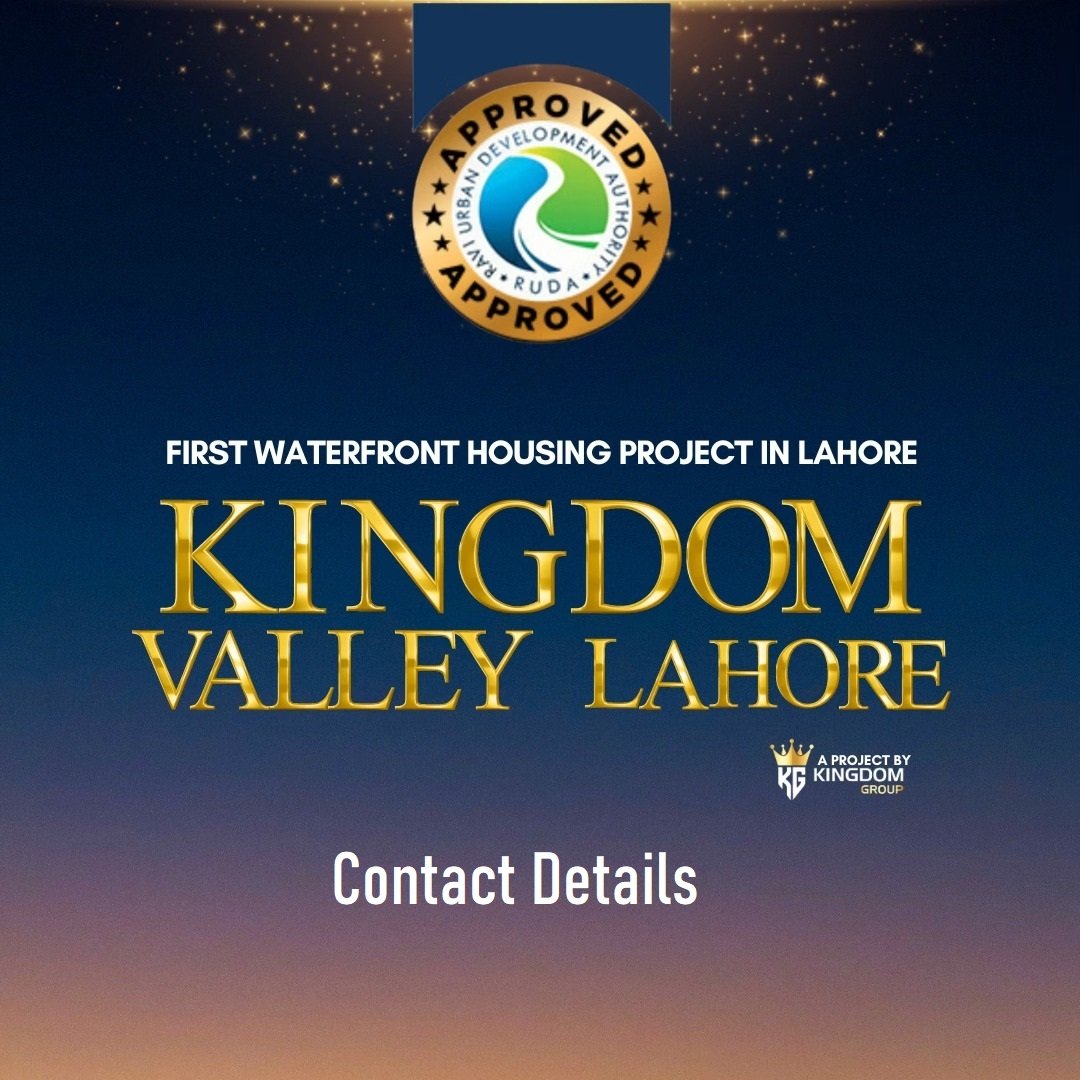 Kingdom Valley Lahore Contact Details Including Phone number, website, office address and email