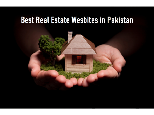 Best Real Estate Websites in Pakistan